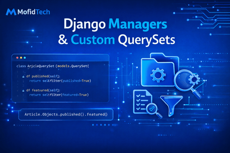 Django Managers and Custom QuerySets