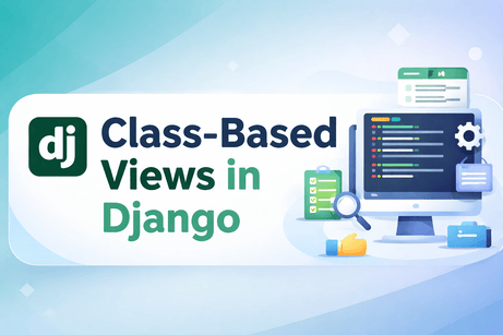 Class-Based Views in Django