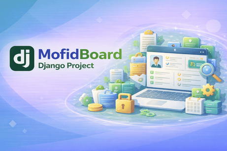 MofidBoard Django Project