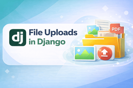 File Uploads in Django