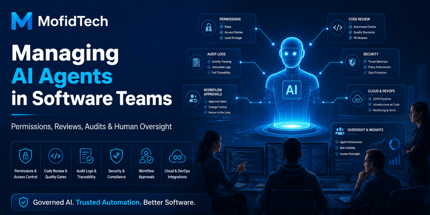 How to Manage AI Agents in Software Teams: Permissions, Reviews, Audits, and Human Oversight