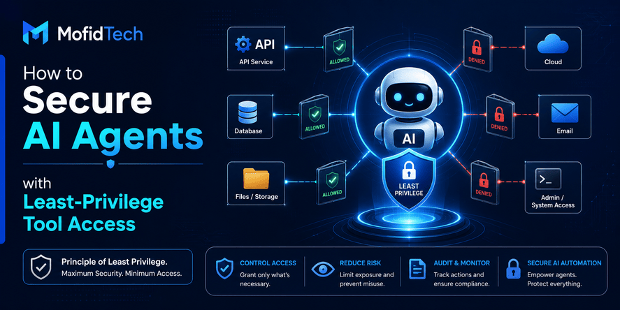 How to Secure AI Agents with Least-Privilege Access