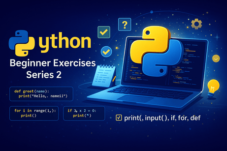 10 Python Beginner Exercises With Objectives (series 2)